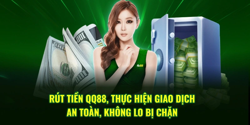 Rút tiền QQ88