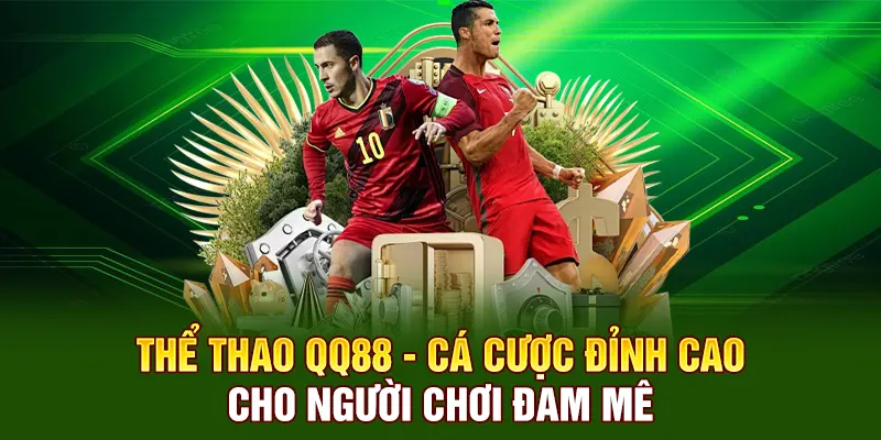 the-thao-qq88-ca-cuoc-dinh-cao-cho-nguoi-choi-dam-me