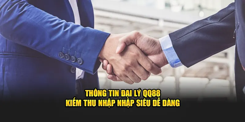 thông tin đại lý qq88