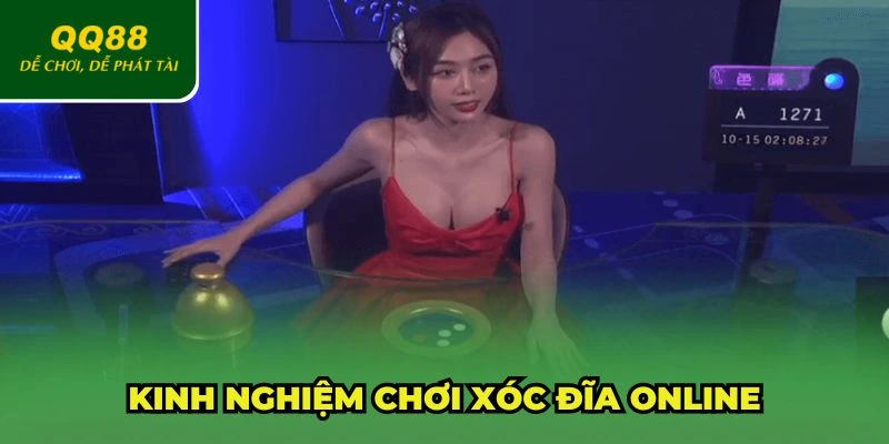 Kinh nghiệm chơi xóc đĩa online